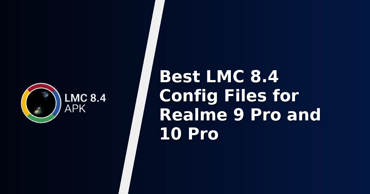 Best LMC 8.4 Config Files for Realme 9 Pro and 10 Pro